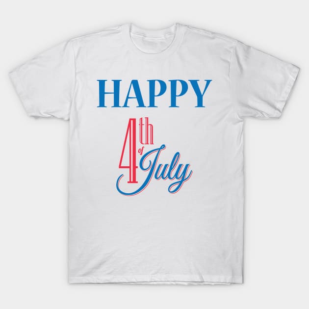 Happy 4th of July T-Shirt by JevLavigne